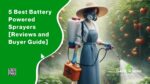 Best Battery Powered electric Sprayers