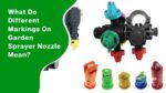 What Do Different Markings On Garden Sprayer Nozzle Mean