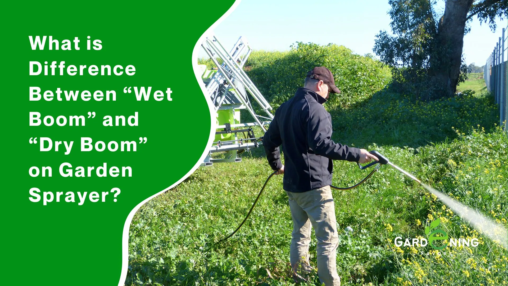 What is Difference Between “Wet Boom” and “Dry Boom” on Garden Sprayer