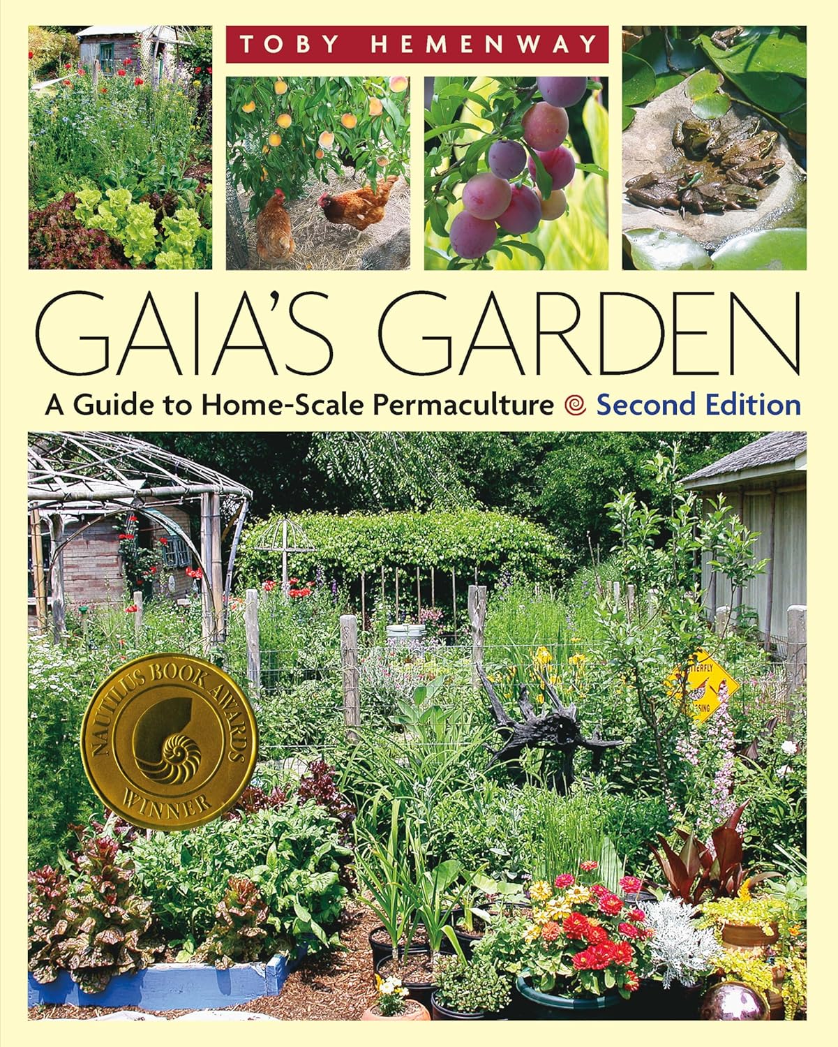 Gaia's Garden: A Guide to Home-Scale Permaculture